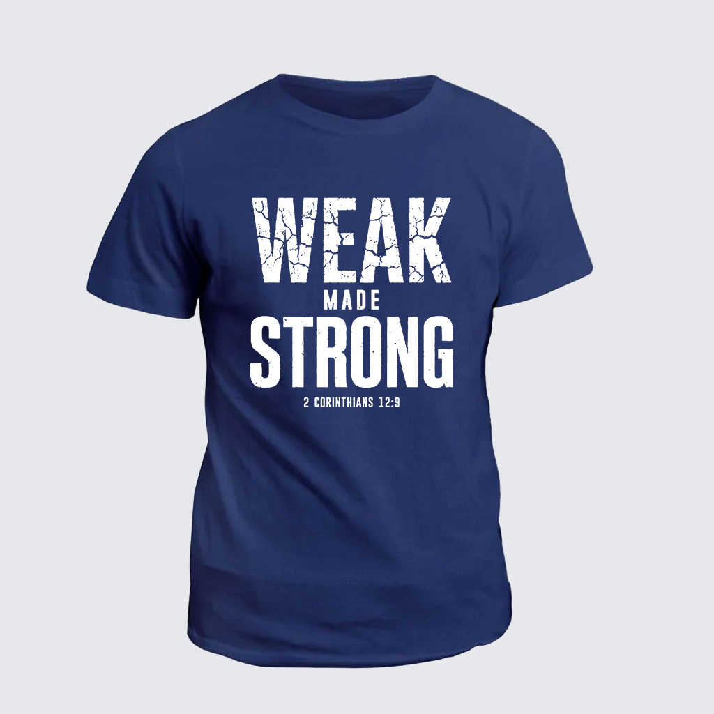 Classic Cotton Tee - Weak Made Strong