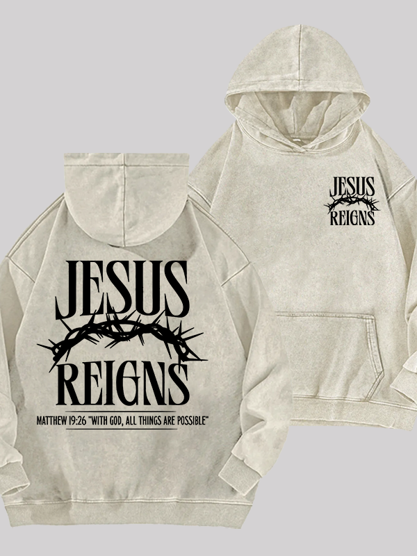 Jesus Reigns Jesus God Christian Washed Hoodie