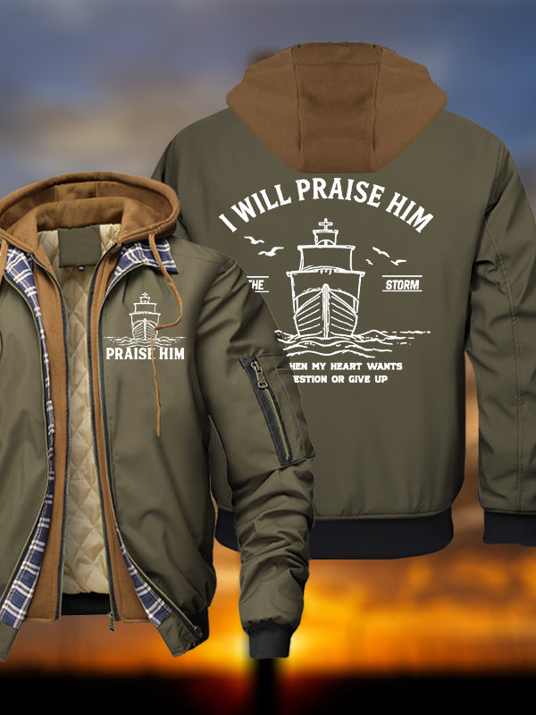I Will Praise Him In The Storm Warm Hooded Bomber Jacket