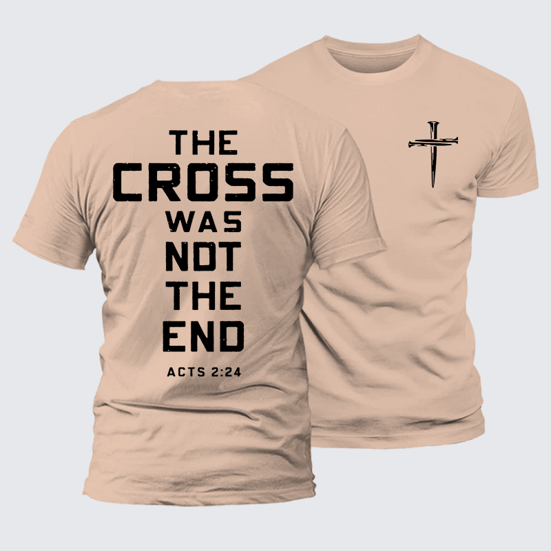 The Cross Was Not The End Jesus God Christian Premium Mercerized Cotton Tee
