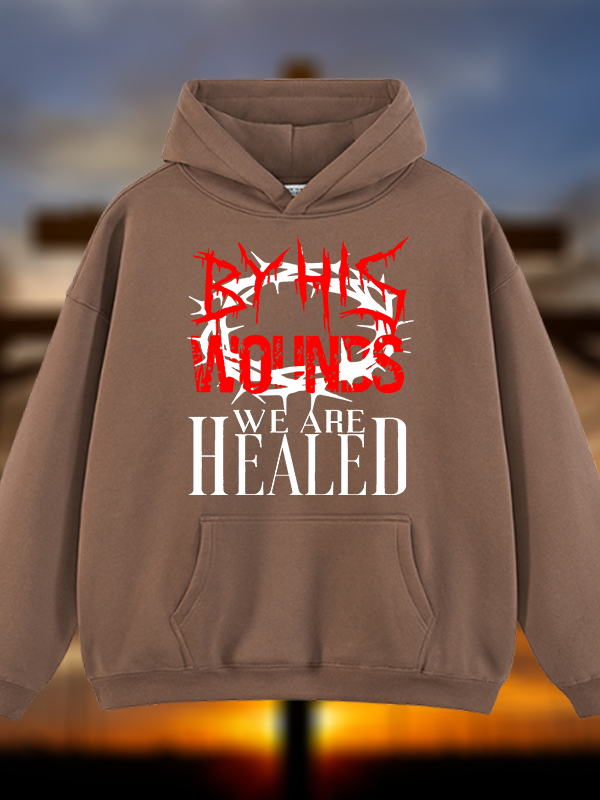 By His Wounds Jesus God Christian Plush Fleece-Lined Hoodie