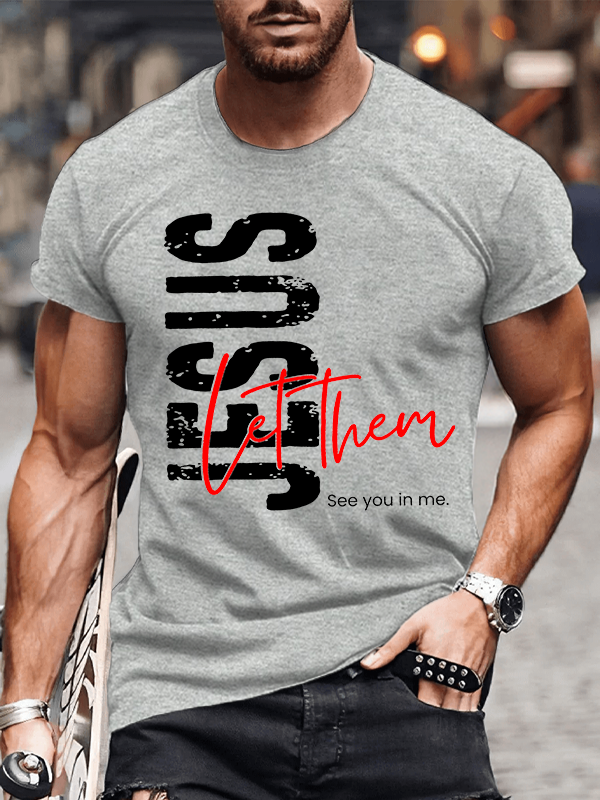 Jesus Let Them See You In Me Jesus God Christian Cotton T-Shirt