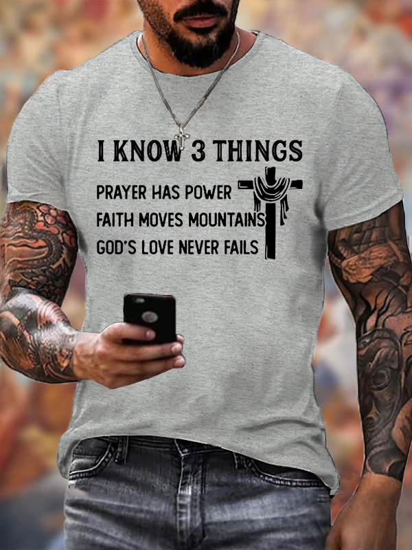 I Know 3 Things Jesus God Christian Cotton T-Shirt