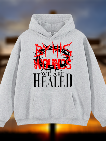 By His Wounds Jesus God Christian Plush Fleece-Lined Hoodie