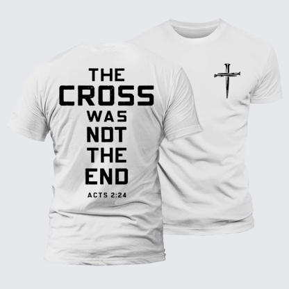 The Cross Was Not The End Jesus God Christian Premium Mercerized Cotton Tee