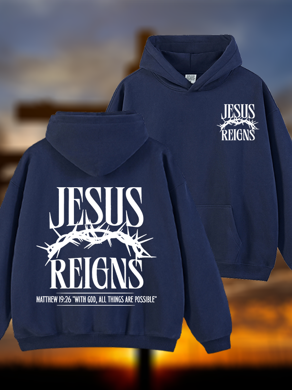 Jesus Reigns Jesus God Christian Plush Fleece-Lined Hoodie