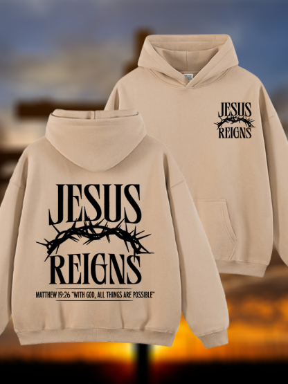 Jesus Reigns Jesus God Christian Plush Fleece-Lined Hoodie