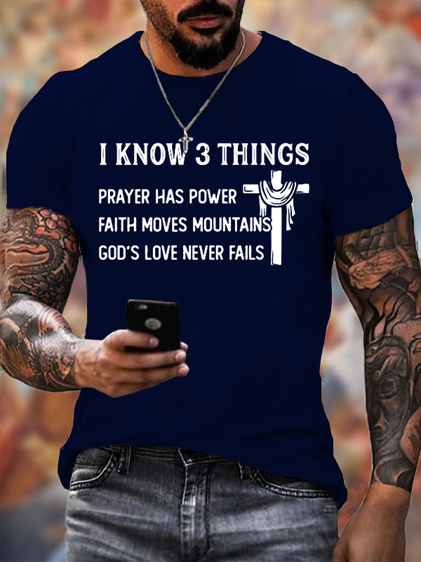 I Know 3 Things Jesus God Christian Cotton T-Shirt