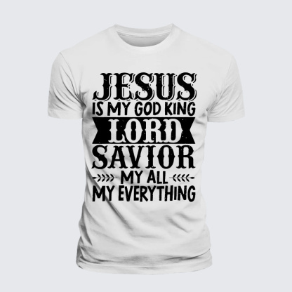 Jesus Is My God King Lord Savior My Everything Jesus God Christian Premium Mercerized Cotton Tee
