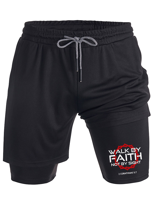 Walk By Faith Not By Sight 2 Corinthians 5:7 Christian Performance Shorts