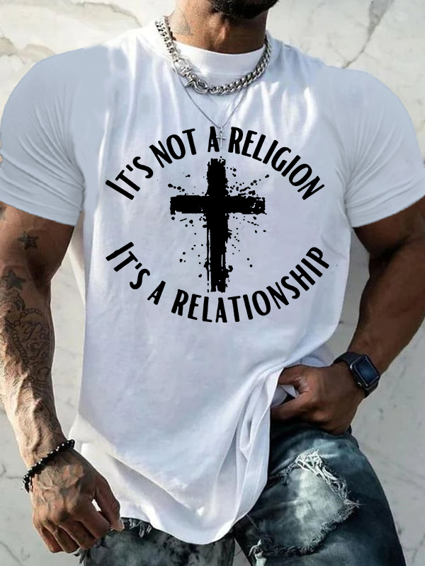 It's Not A Religion It's A Relationship Christian Cotton T-Shirt