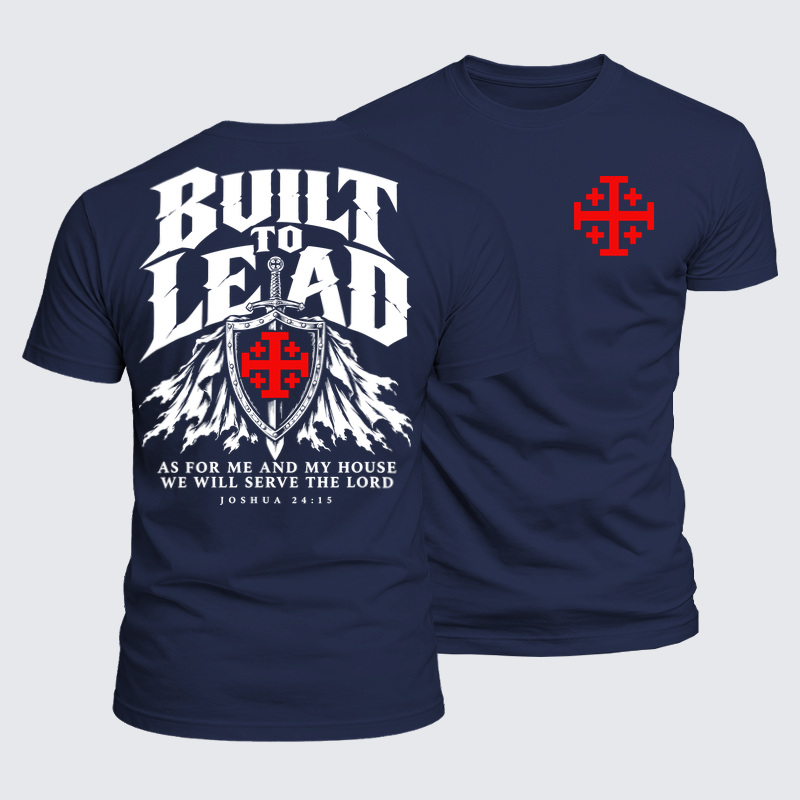 Luxe Mercerized Cotton Tee - Built To Lead – As for Me and My House – Joshua 24:15 - Navy Blue (front and back)
