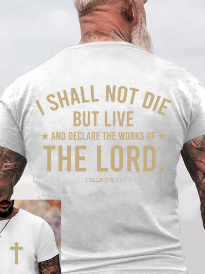 I Shall Not Die but Live Christian Cotton T-Shirt