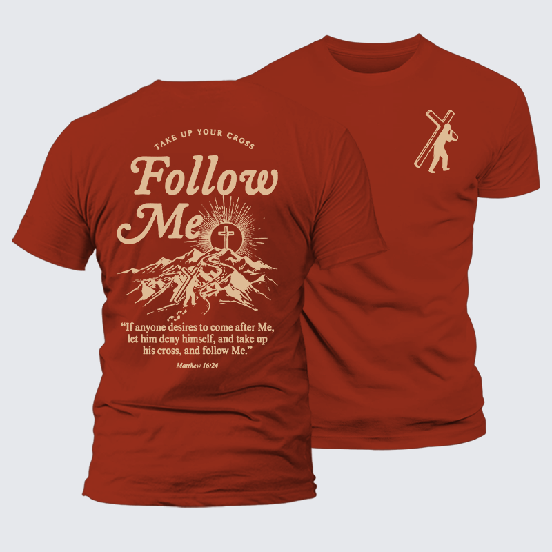 Take Up Your Cross And Follow Me Jesus God Christian Premium Mercerized Cotton Tee