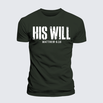 His Will Matthew 6:10 Jesus God Christian Premium Mercerized Cotton Tee