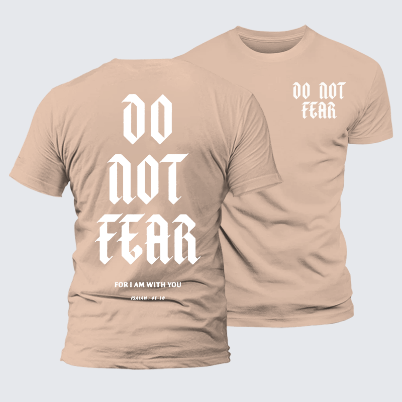 Do Not Fear Jesus God Christian Premium Mercerized Cotton Tee