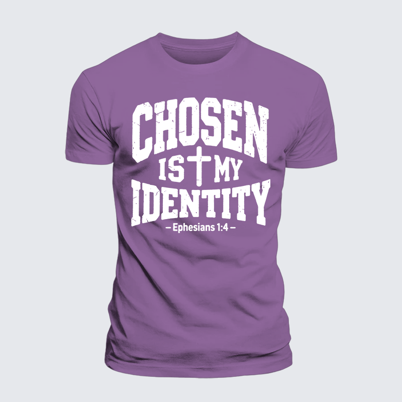 Chosen Is My ldentity Jesus God Christian Premium Mercerized Cotton Tee