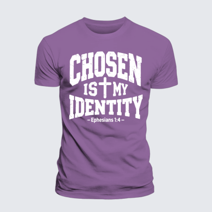 Chosen Is My ldentity Jesus God Christian Premium Mercerized Cotton Tee