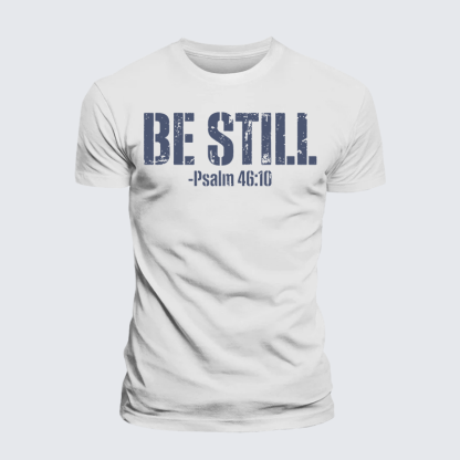 Be Still Psalm 46:10 Jesus God Christian Premium Mercerized Cotton Tee