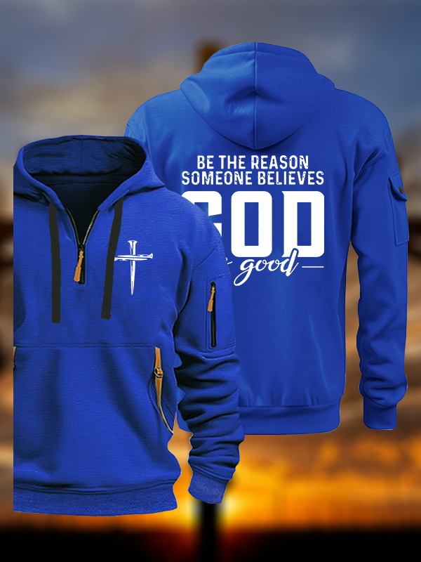 The Reason Someone Believes God Is Good Jesus God Christian Zipper Hoodies