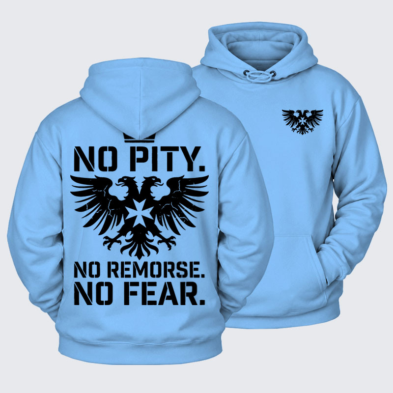 Plush Fleece-Lined Hoodie - No Pity No Remorse No Fear - Blue (front and back)
