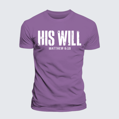 His Will Matthew 6:10 Jesus God Christian Premium Mercerized Cotton Tee