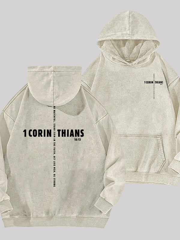 1 Corinthians 16:13 Jesus God Christian Washed Hoodie