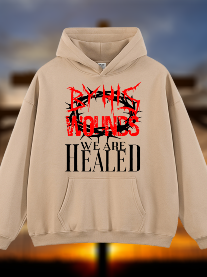 By His Wounds Jesus God Christian Plush Fleece-Lined Hoodie