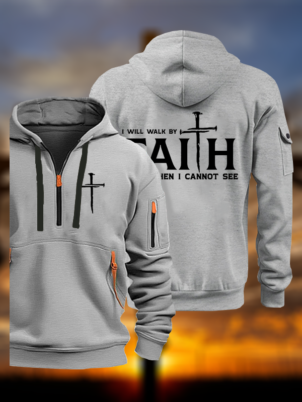 I Will Walk By Faith Jesus God Christian Zipper Hoodies