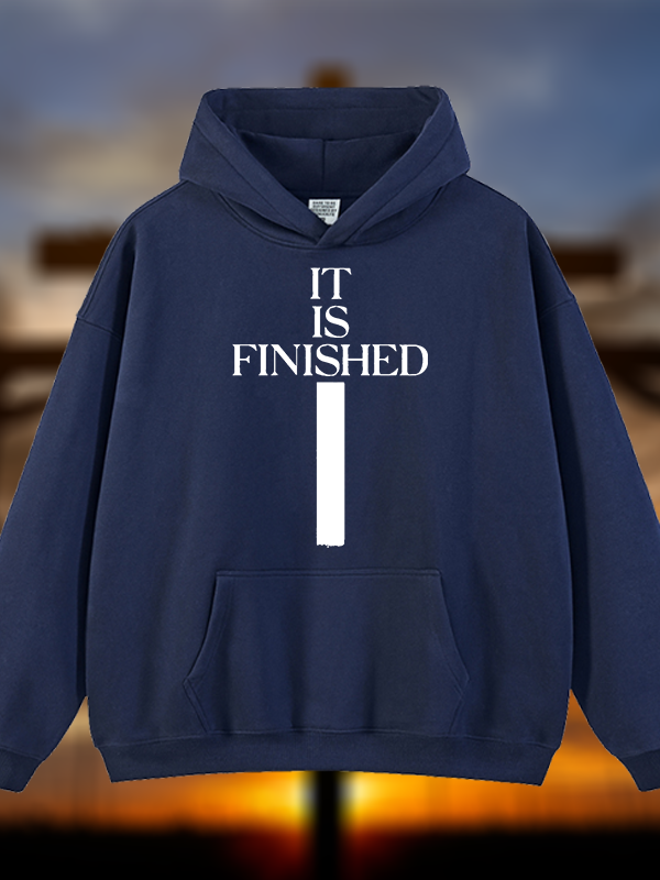 It Is Finished Jesus God Christian Plush Fleece-Lined Hoodie
