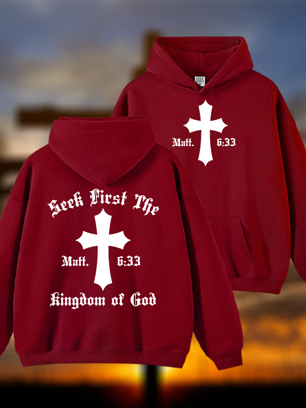 Seek First Thr Kingdom Of God Jesus God Christian Plush Fleece-Lined Hoodie