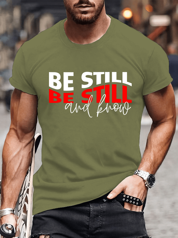 Be Still And Know Jesus God Christian Cotton T-Shirt