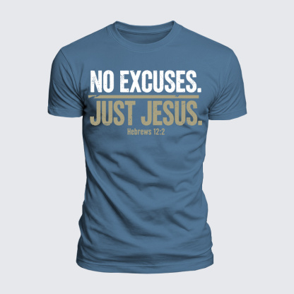 No Excuses Just Jesus Jesus God Christian  – Luxe Mercerized Interlock Cotton Tee