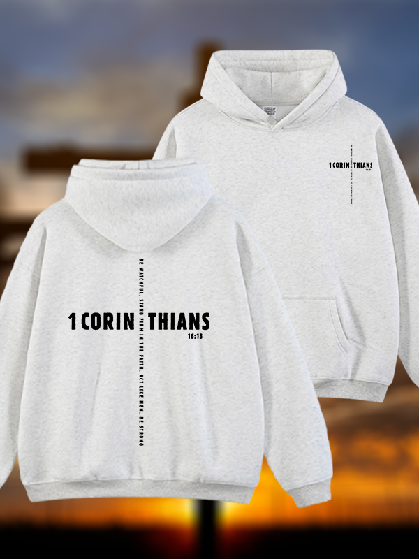 1 Corinthians 16:13 Jesus God Christian Plush Fleece-Lined Hoodie