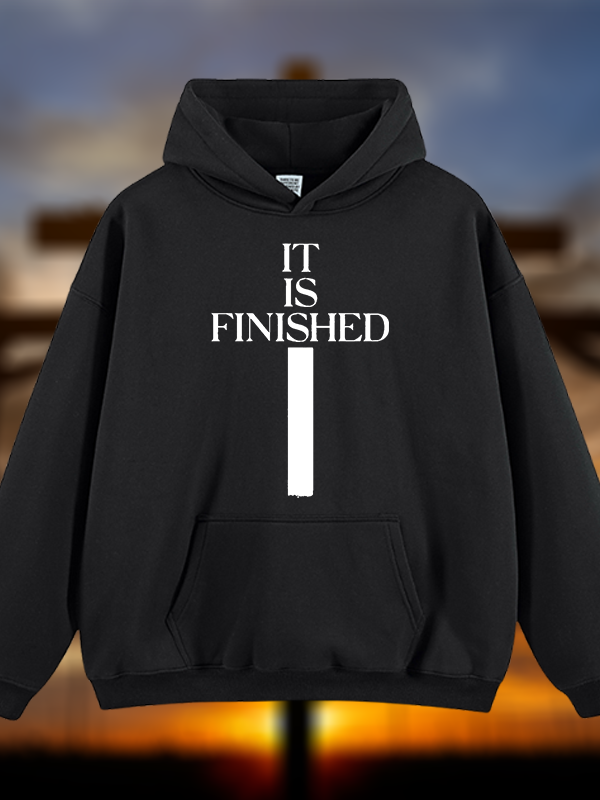 It Is Finished Jesus God Christian Plush Fleece-Lined Hoodie