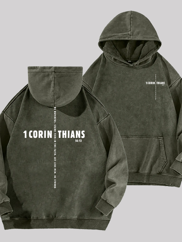 1 Corinthians 16:13 Jesus God Christian Washed Hoodie