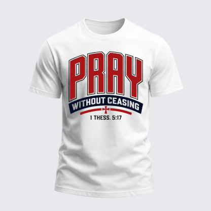 Heavyweight Cotton Tee - Pray Without Ceasing