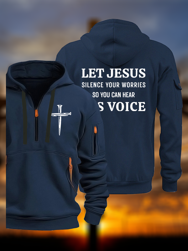 Let Jesus Silence Your Worries, So You Can Hear His Voice Jesus God Christian Zipper Hoodies
