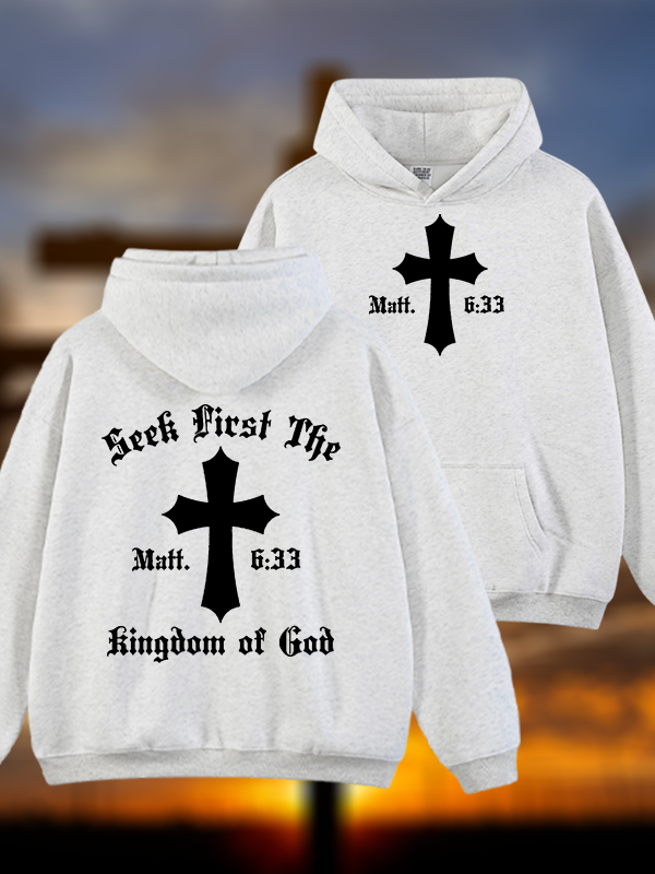 Seek First Thr Kingdom Of God Jesus God Christian Plush Fleece-Lined Hoodie