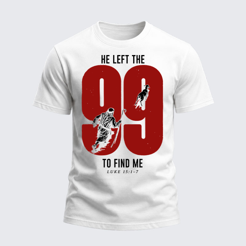 Heavyweight Cotton Tee - He Left The 99 To Find Me - White (front)