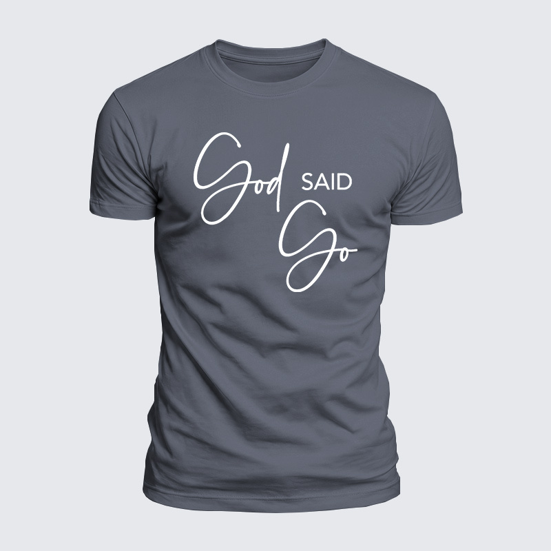God Said Go Jesus God Christian  – Luxe Mercerized Interlock Cotton Tee