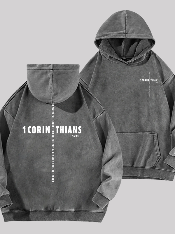 1 Corinthians 16:13 Jesus God Christian Washed Hoodie