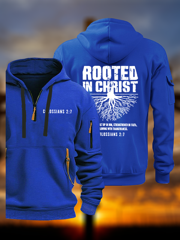 Rooted In Christ Jesus God Christian Zipper Hoodies