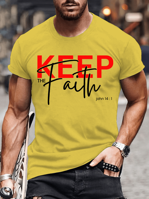 Keep The Faith Jesus God Christian Cotton T-Shirt