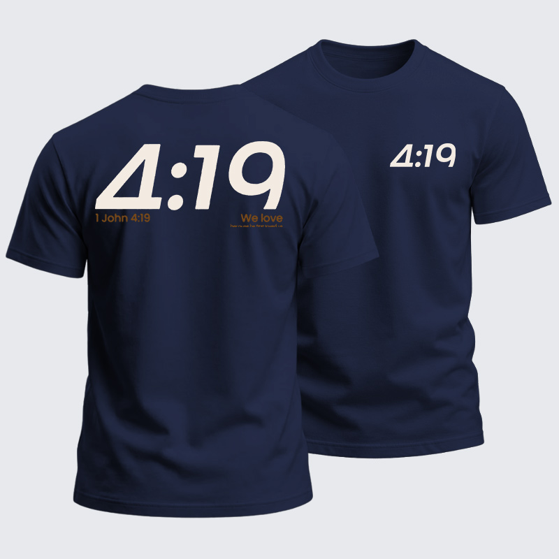 Heavyweight Cotton Tee - 1 John 4:19