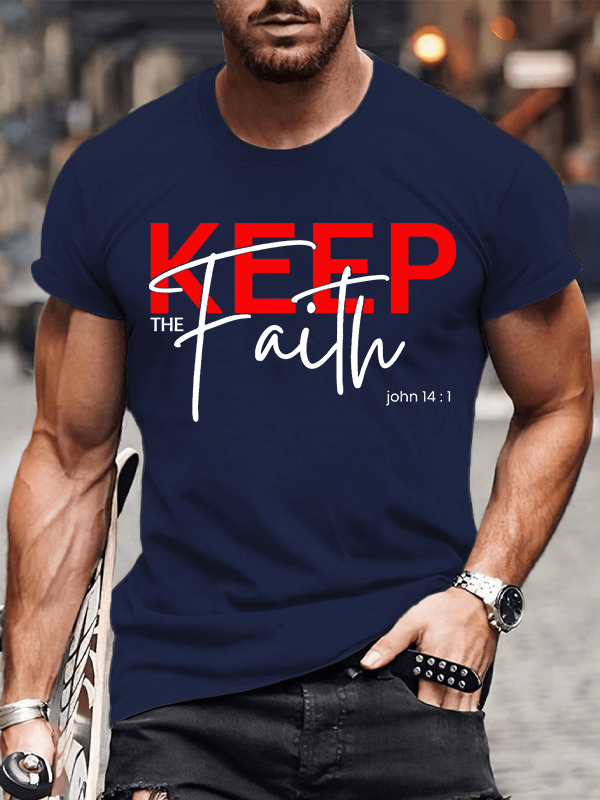 Keep The Faith Jesus God Christian Cotton T-Shirt