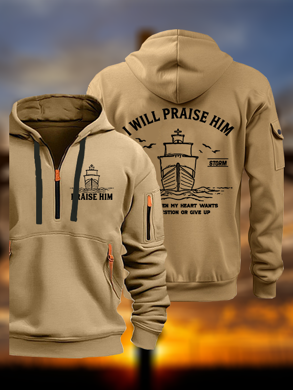 I Will Praise Him In The Storm Jesus God Christian Zipper Hoodies
