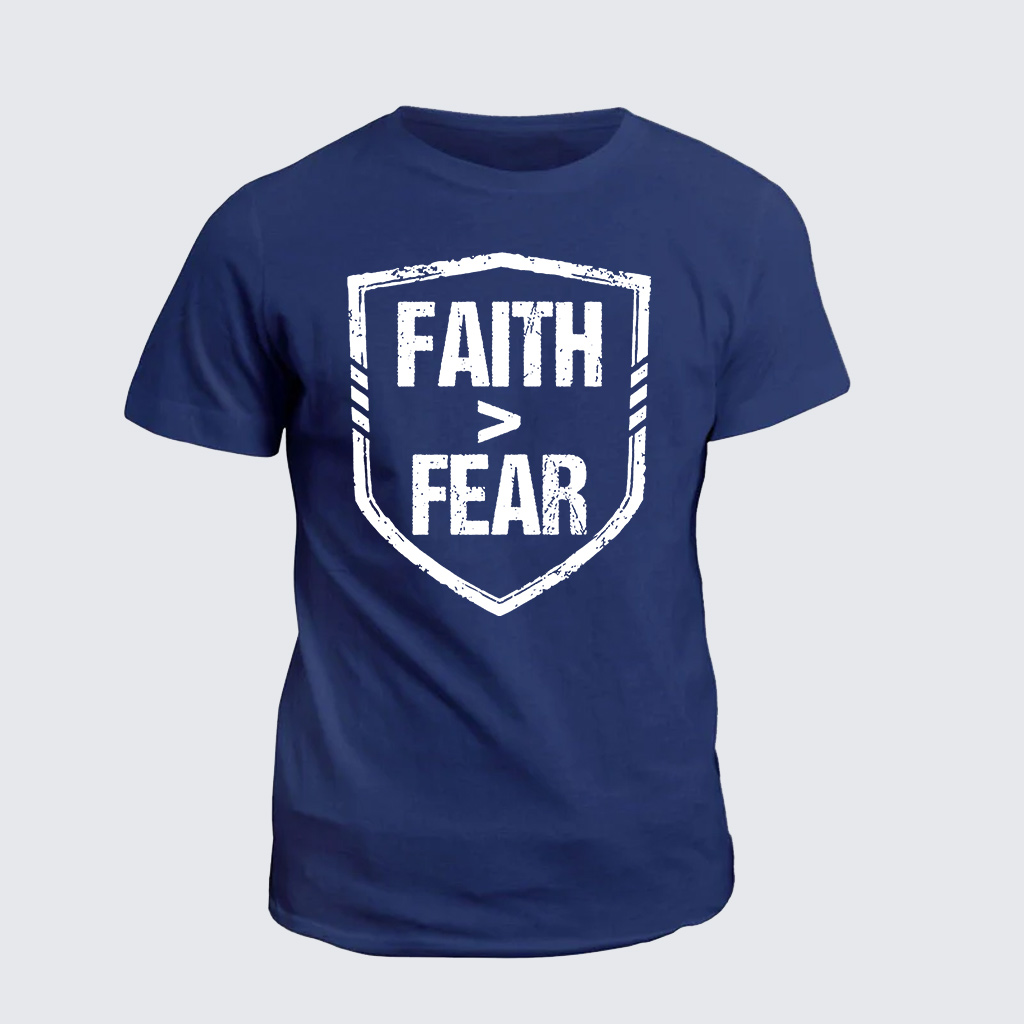 Classic Cotton Tee - Faith > Fear