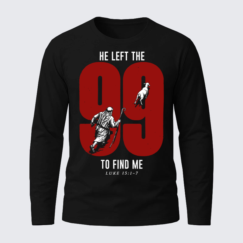Long Sleeve Cotton Tee - He Left The 99 To Find Me - Black (front)