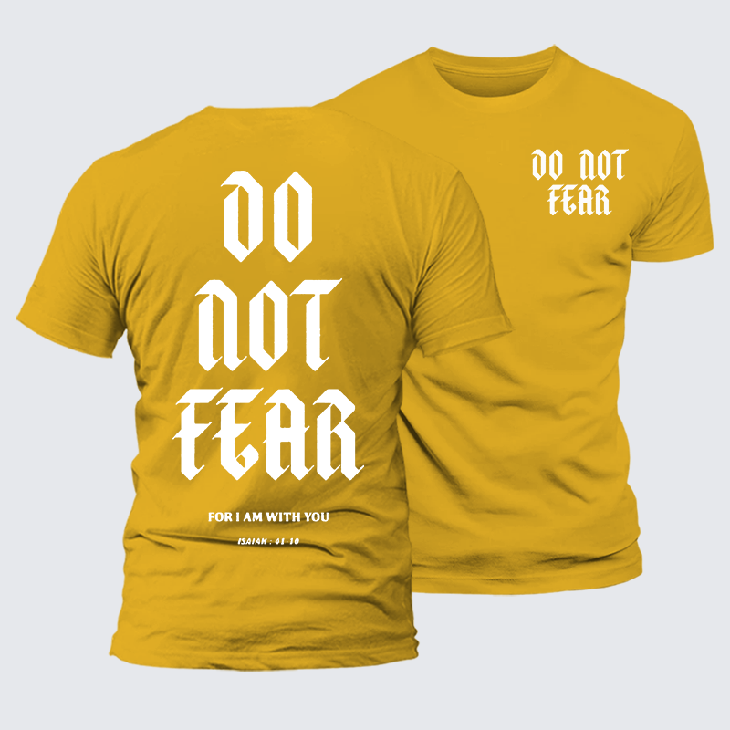 Do Not Fear Jesus God Christian Premium Mercerized Cotton Tee